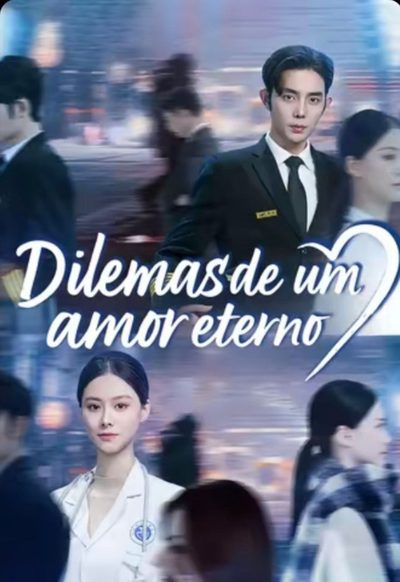 Capa da minisserie Dilemas de Um Amor Eterno