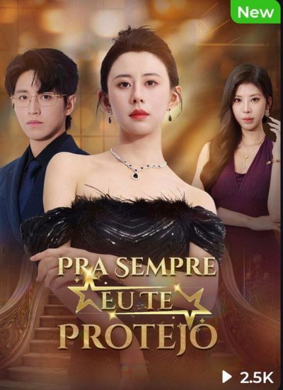 Capa da minisserie Pra Sempre Eu Te Protejo