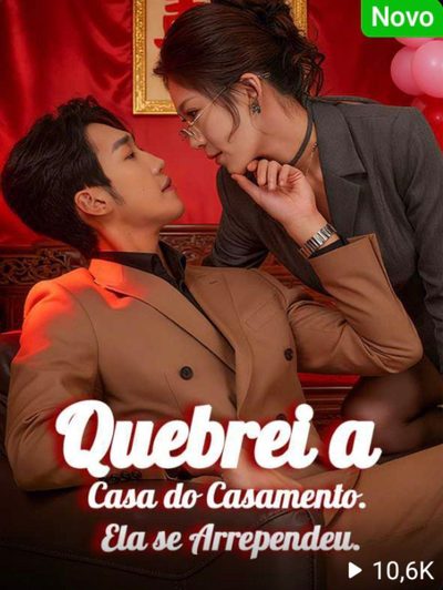Capa da minisserie Quebrei a Casa do Casamento. Ela Se Arrependeu