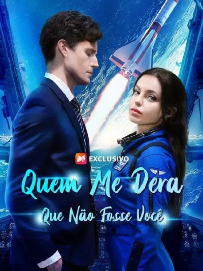 Capa da minisserie Quem Me Dera que Não Fosse Você (dublado)
