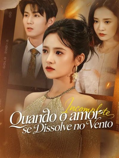 Capa da minisserie Quando o Amor Se Dissolve no Vento