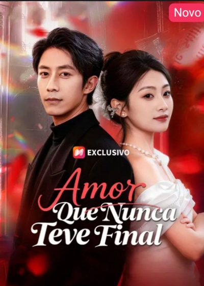 Capa da minisserie Amor que Nunca Teve Final