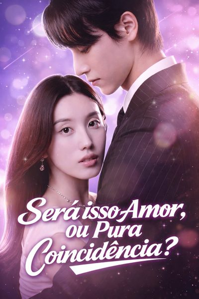 Capa da minisserie Será Isso Amor, Ou Pura Coincidência?