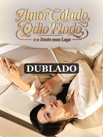 Capa da minisserie Amor Calado, Ódio Findo e o Resto sem Laço (dublado)