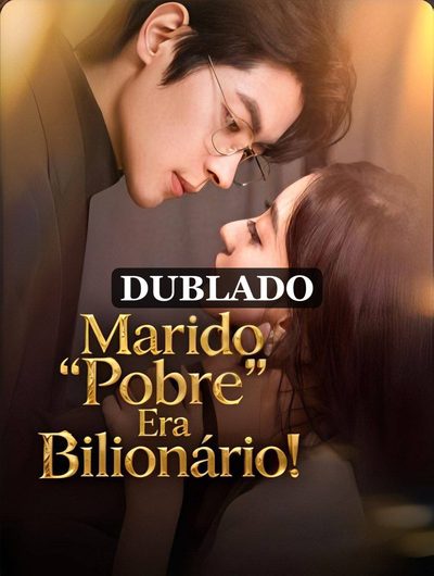 Capa da minisserie Marido Pobre Era Bilionário (dublado)
