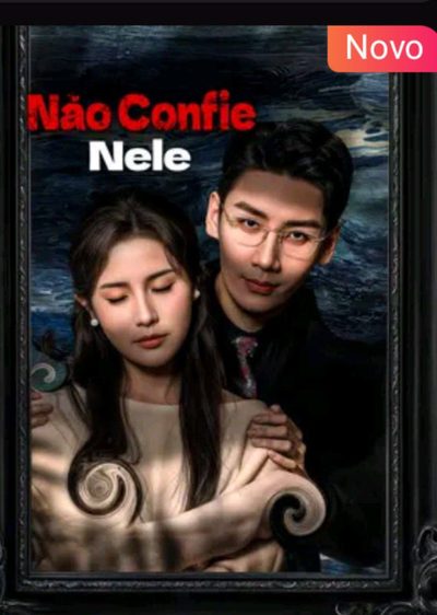 Capa da minisserie Não Confie Nele