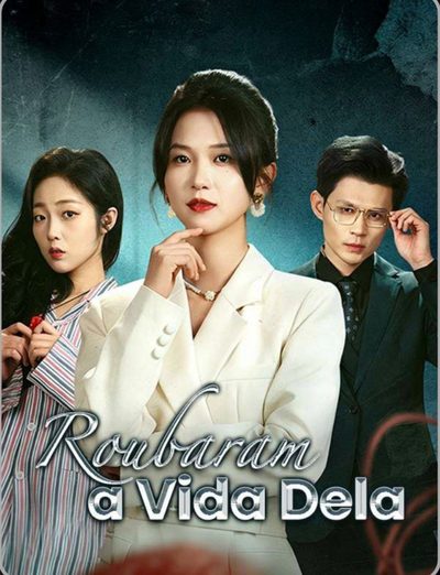 Capa da minisserie Roubaram a Vida Dela