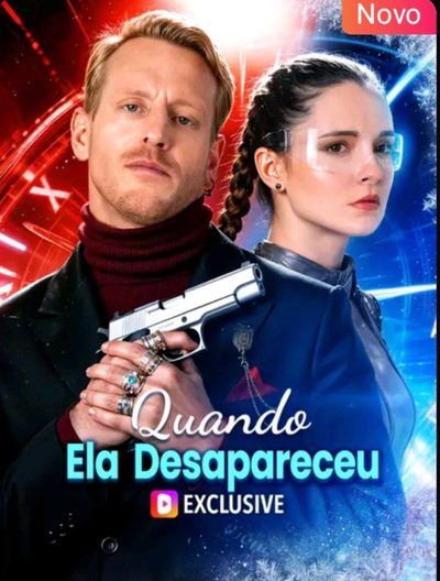 Capa da minisserie Quando Ela Desapareceu