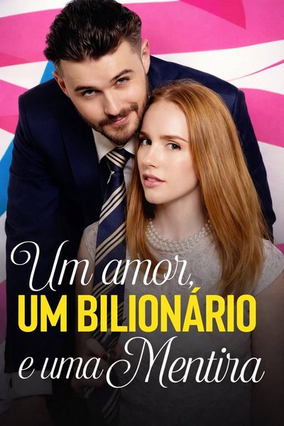 Capa da minisserie Um Amor, Um Bilionário e uma Mentira