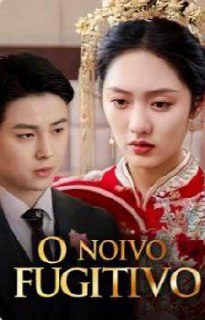 Capa da minisserie O Noivo Fugitivo