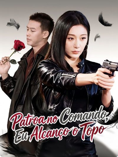 Capa da minisserie Patroa no Comando, Eu Alcanço o Topo 🫰🏽