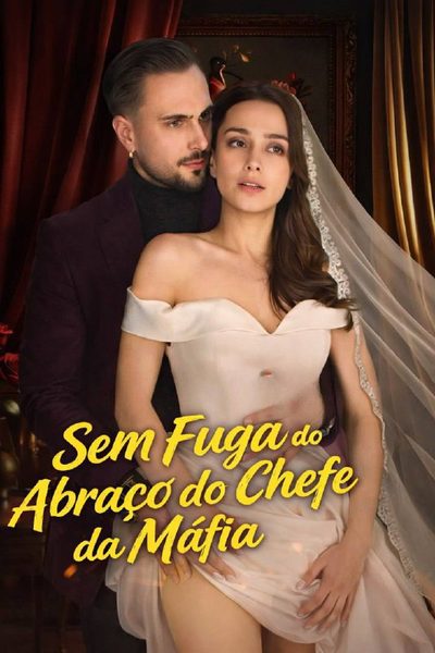Capa da minisserie Sem Fuga do Abraço do Chefe da Máfia