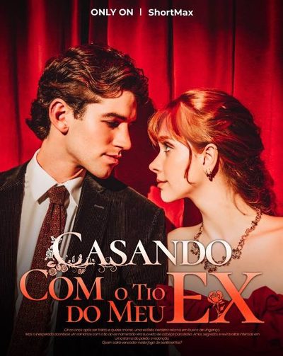 Capa da minisserie Casando com o Tio do Meu Ex