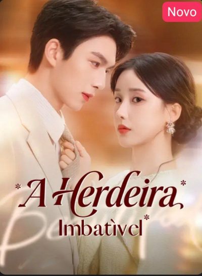 Capa da minisserie A Herdeira Imbatível 🫰🏽
