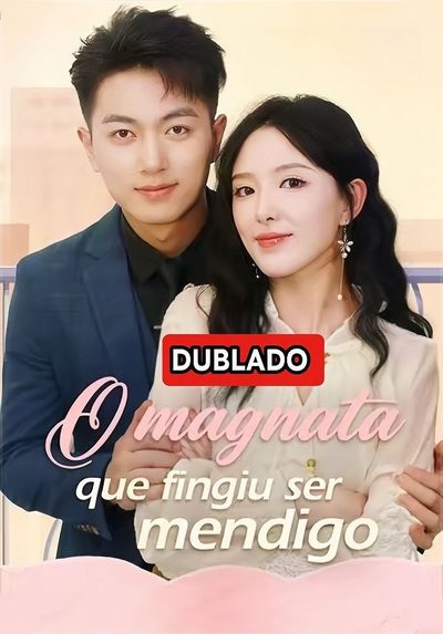 Capa da minisserie O Magnata que Fingiu Ser Mendigo
