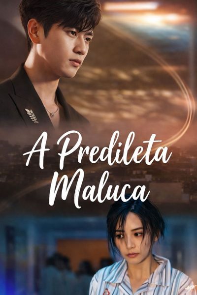Capa da minisserie A Predileta Maluca