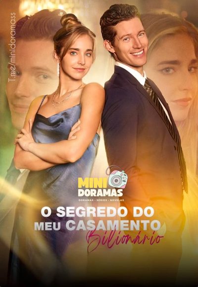 Capa da minisserie O Segredo do Meu Casamento Bilionário