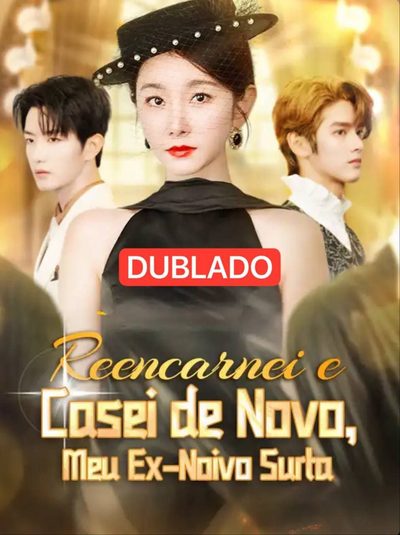 Capa da minisserie Reencarnei e Casei de Novo, Meu Ex - Noivo Surto