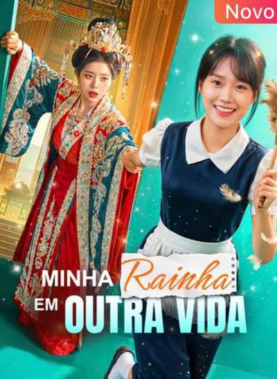 Capa da minisserie Minha Rainha em Outra Vida