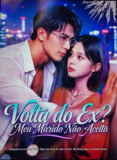 Capa da minisserie Volta do Ex? Meu Marido Não Aceita! 🫰🏼
