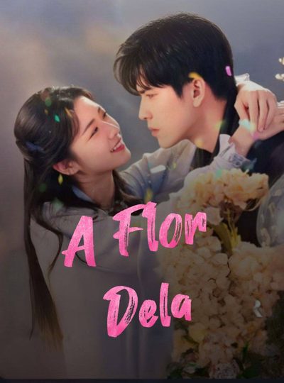 Capa da minisserie A Flor Dela 🫰🏼
