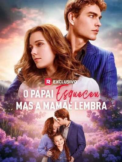 Capa da minisserie O Papai Esqueceu, Mas a Mamãe Lembra
