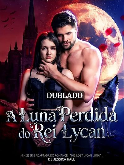Capa da minisserie A Luna Perdida do Rei Lycan (dublado)