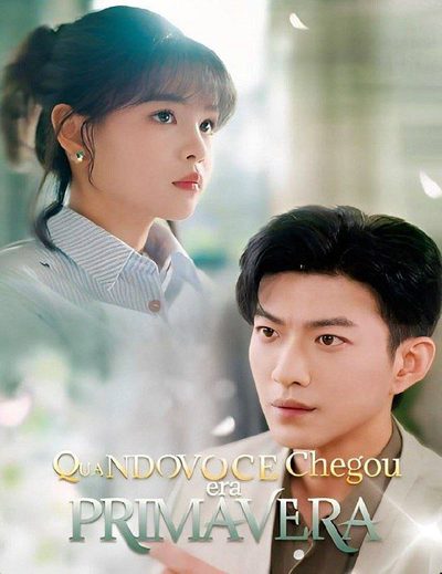 Capa da minisserie Quando Você Chegou Era Primavera💗