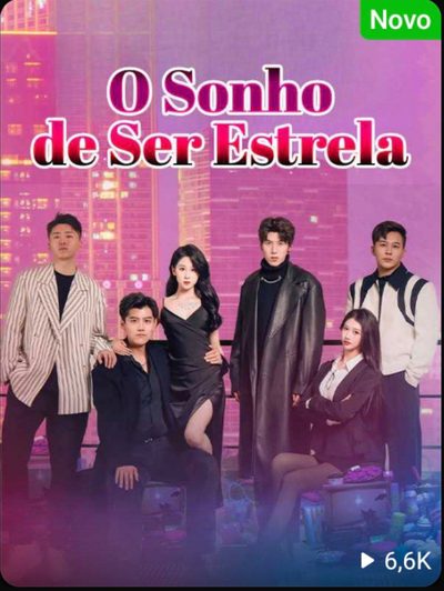 Capa da minisserie O Sonho de Ser Estrela