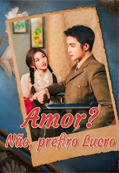 Capa da minisserie Amor? Não, Prefiro Lucros