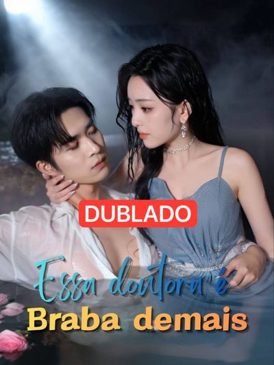 Capa da minisserie Essa Doutora É Braba Demais