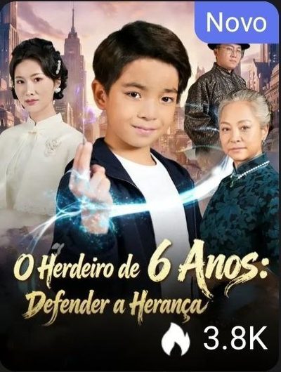 Capa da minisserie O Herdeiro de 6 Anos Defender a Herança