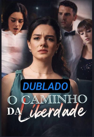 Capa da minisserie O Caminho da Liberdade