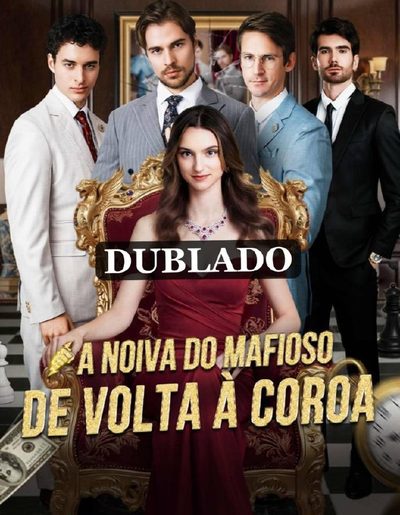 Capa da minisserie A Noiva do Mafioso de Volta à Coroa