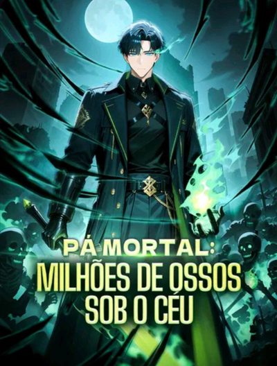 Capa da minisserie Pá Mortal: Milhões de Ossos
