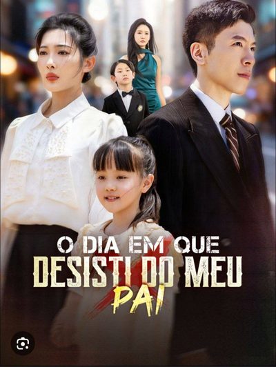 Capa da minisserie O Dia em que Desisti do Meu Pai