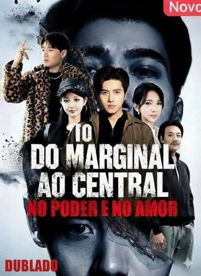 Capa da minisserie Do Marginal ao Central no Poder e no Amor