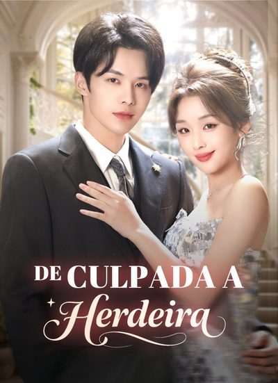 Capa da minisserie De Culpada a Herdeira