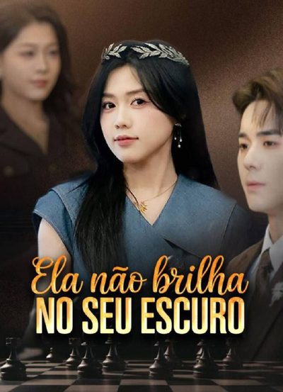 Capa da minisserie Ela Não Brilha no Seu Escuro