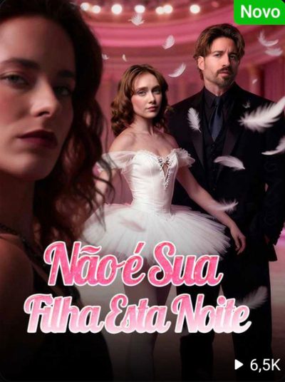 Capa da minisserie Não É Sua Filha Esta Noite