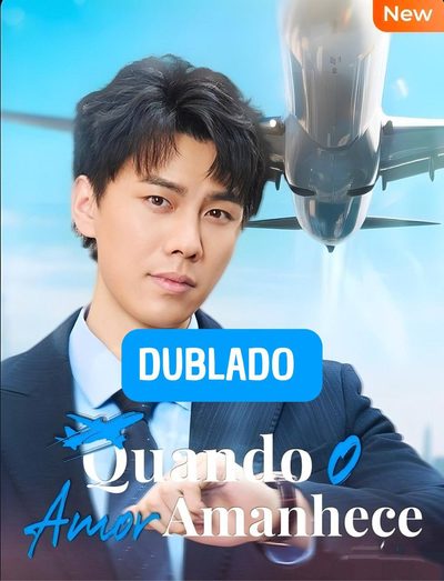 Capa da minisserie Quando o Amor Amanhece (dublado)