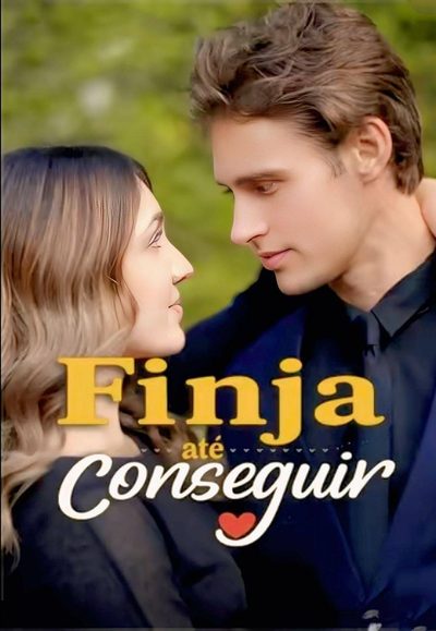 Capa da minisserie Finja Até Conseguir