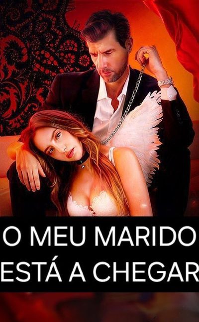 Capa da minisserie O Meu Marido Está a Chegar