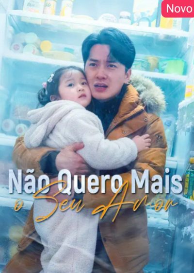 Capa da minisserie Não Quero Mais o Seu Amor