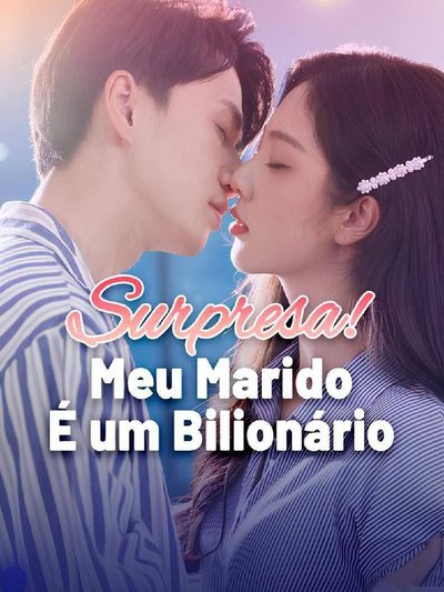 Capa da minisserie Surpresa Meu Marido É Um Bilionário