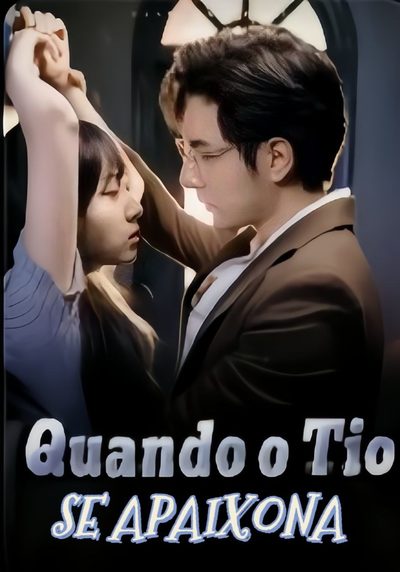 Capa da minisserie Quando o Tio Se Apaixona