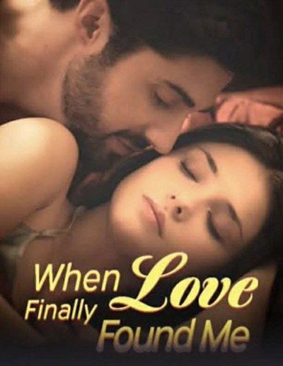Capa da minisserie When Love Finally Found Me