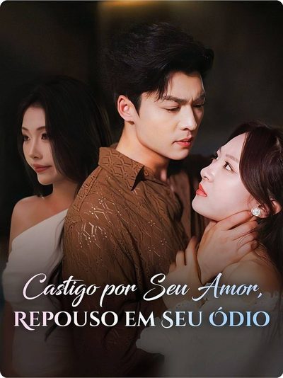 Capa da minisserie Castigo por Seu Amor, Repouso em Seu Ódio