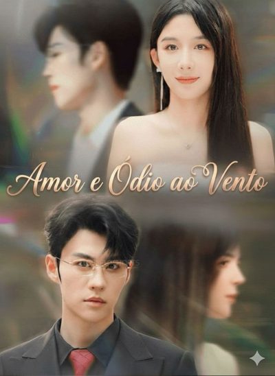 Capa da minisserie Amor e Ódio ao Vento