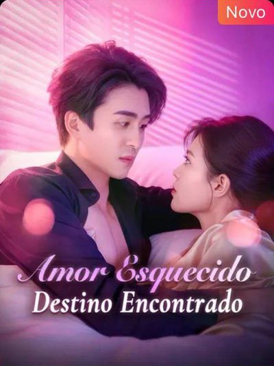 Capa da minisserie Amor Esquecido, Destino Encontrado